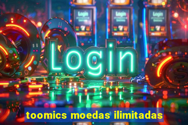 toomics moedas ilimitadas